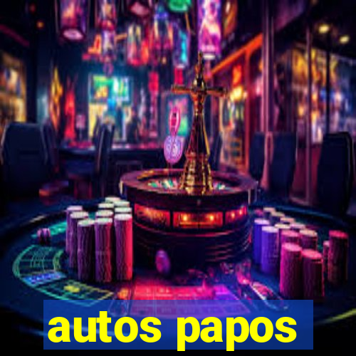 autos papos